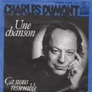7inch Vinyl Single - Charles Dumont - Une Chanson