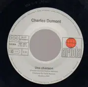 7inch Vinyl Single - Charles Dumont - Une Chanson