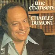 7inch Vinyl Single - Charles Dumont - Une Chanson
