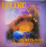 LP - Charles Dutoit , L'Orchestre Symphonique De Montreal - Maurice Ravel - Boléro - Ravel Special