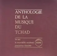 Charles Duvelle - Anthologie de la Musique Du Tchad