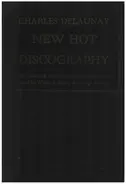 Charles Delauney - New Hot Discography - The Standard Directory of Recorded Jazz