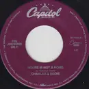 7inch Vinyl Single - Charles & Eddie - House Is Not A Home - For Jukeboxes Only