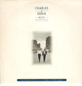 Charles & Eddie - N.Y.C. (Can You Believe This City?)