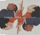 CD Single - Charles & Eddie - Would I Lie To You?