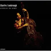 Charles Fambrough - Keeper of the Spirit