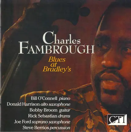 Charles Fambrough - Blues at Bradley's