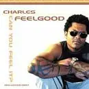 CD - Charles Feelgood - Can You Feel It?