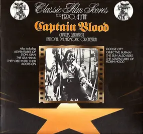 Charles Gerhardt - Captain Blood (Classic Film Scores for Errol Flynn)