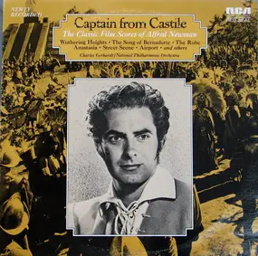 Alfred Newman - Captain From Castile - The Classic Film Scores Of Alfred Newman