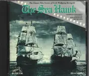 CD - Charles Gerhardt / National Philharmonic Orchestra - The Sea Hawk (The Classic Film Scores Of Erich Wolfgang Korngold)