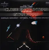 Charles Gerhardt - Music From John Williams' Close Encounters Of The Third Kind / Star Wars