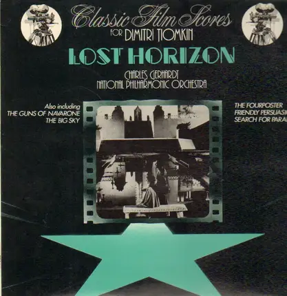 Charles Gerhardt, National Philharmonic Orchestra - Lost Horizon - Classic Film Scores For Dimitri Tiomkin