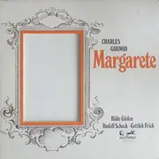 LP - Charles Gounod , Hilde Güden , Rudolf Schock , Gottlob Frick - Margarete