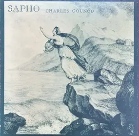 Charles Gounod - SAPHO