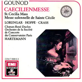 Gounod - Caecilienmesse