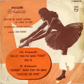 Charles Gounod - Ballet From The Opera 'Faust' (Act V) / 'Marouf' - Ballet From The Opera 'Savetier Du Caire'