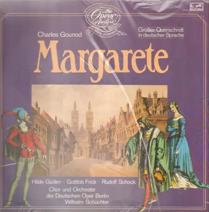 Gounod - Margarete