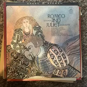 Gounod - Romeo And Juliet