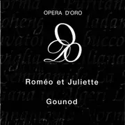 Double CD - Charles Gounod - Roméo Et Juliette