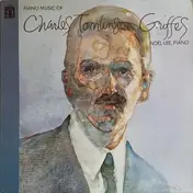 Charles Tomlinson Griffes - Piano Music Of