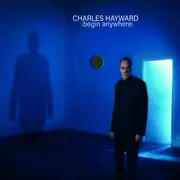LP - Charles Hayward - (Begin Anywhere) - Ltd Ed, Turquoise, white marbl vinyl