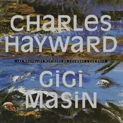 Charles Hayward - Les Nouvelles Musiques De Chambre Volume 2