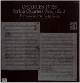 Charles Ives - String Quartets Nos. 1 & 2