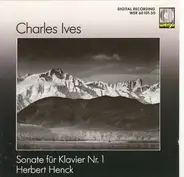 Ives / Herbert Henck - Sonate Für Klavier Nr. 1