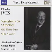 CD - Charles Ives , U.S. Marine Band - Variations On 'America'