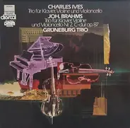 Ives / Brahms - Trio (1904) / Trio Für Klavier, Violine Und Violoncello Nr. 2