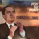 LP - Charles K.L. Davis - Pray For Peace - Mono