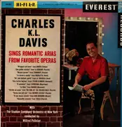 LP - Charles K.L. Davis With The Stadium Symphony Orchestra Of New York Conducted By Wilfrid Pelletier - Charles K.L. Davis Sings Romantic Arias From Famous Operas - Mono