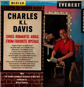 Charles K.L. Davis - Charles K.L. Davis Sings Romantic Arias From Famous Operas