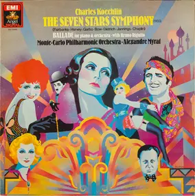Charles Koechlin - The Seven Stars Symphony / Ballade