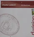 CD Single - Charles Laster II - It's About Love