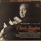 Charles Laughton - The Story-Teller: A Session With Charles Laughton