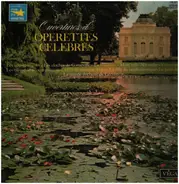 Charles Lecocq / Louis Ganne / Edmond Audran a.o. - Ouvertures d'Opérettes Célèbres