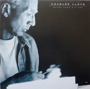 Charles Lloyd - Notes From Big Sur