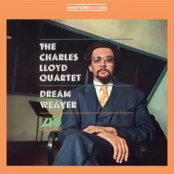 Charles Lloyd - Dream Weaver