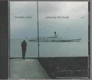 Charles Lloyd - Jumping the Creek