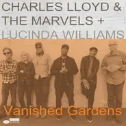 Charles  Lloyd &lucinda  The Marvels/Williams - Vanished Gardens