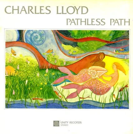 Charles Lloyd - Pathless Path