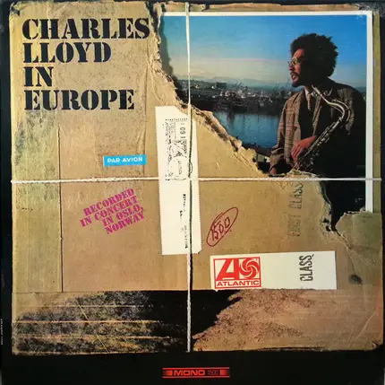 Charles Lloyd - Charles Lloyd In Europe