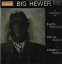 LP - Charles Parker & Ewan MacColl - The Big Hewer - A Radio Ballad - Mono