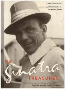 Frank Sinatra Jr. - The Sinatra Treasures: Intimate Photos, Mementos, and Music from the Sinatra Family Collection