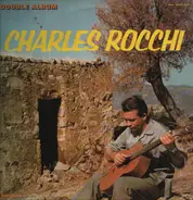 Charles Rocchi - Charles Rocchi (Double Album)