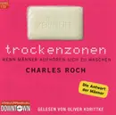 CD - Charles Roch Gelesen Von Oliver Korittke - Trockenzonen (Wenn Männer Aufhören Sich Zu Waschen) - Still Sealed