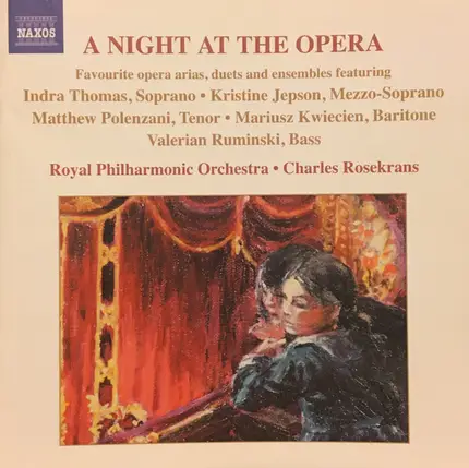Charles Rosekrans , Royal Philharmonic Orchestra , Indra Thomas , Kristine Jepson , Matthew Polenza - A Night At The Opera