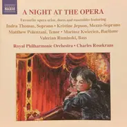 Charles Rosekrans , Royal Philharmonic Orchestra , Indra Thomas , Kristine Jepson , Matthew Polenza - A Night At The Opera